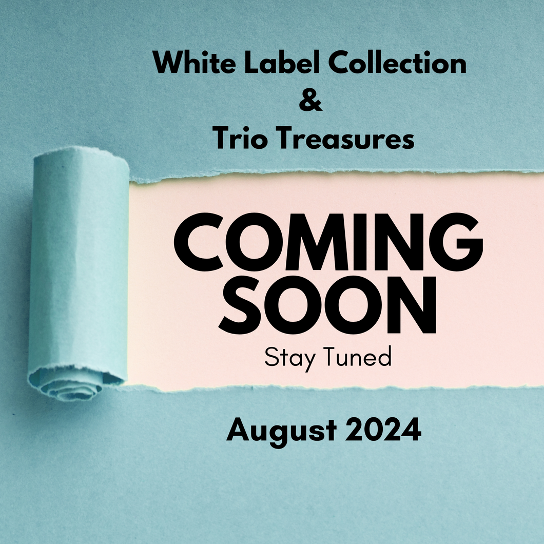 White Label ~ Trio Treasures